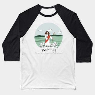 Psalm 23 Baseball T-Shirt